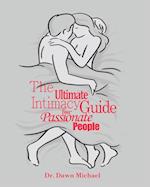 The Ultimate Intimacy Guide for Passionate People