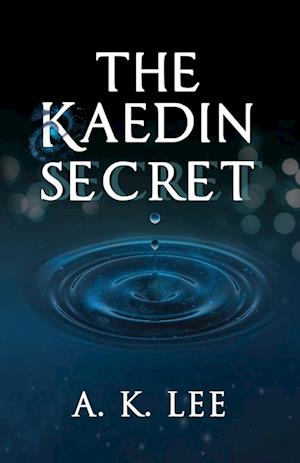 The Kaedin Secret