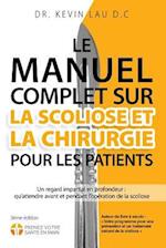 Le Manuel Complet Sur La Scoliose Et La Chirurgie Pour Les Patients (2e Édition)