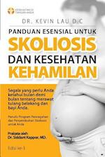 Panduan Esensial Untuk Skoliosis Dan Kesehatan Kehamilan (3 Edisi)