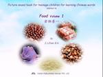 Picture sound book for teenage children for learning Chinese words related to Food  Volume 1