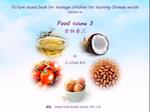 Picture sound book for teenage children for learning Chinese words related to Food  Volume 3