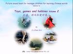 Picture sound book for teenage children for learning Chinese words related to Toys, games and hobbies  Volume 2