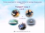 Picture sound book for teenage children for learning Chinese words related to Transport  Volume 1