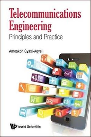 Telecommunications Engineering: Principles And Practice