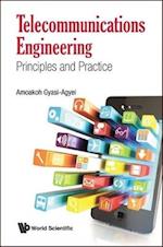 Telecommunications Engineering: Principles And Practice