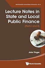 Lecture Notes In State And Local Public Finance (Parts I And Ii)