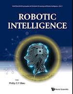 Robotic Intelligence