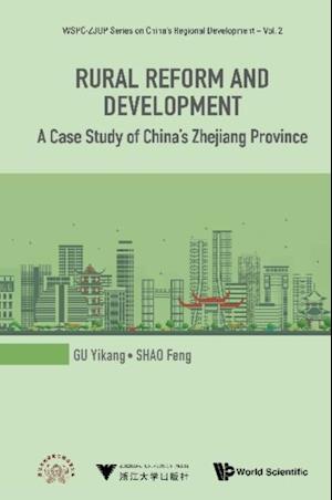 Rural Reform And Development: A Case Study Of China's Zhejiang Province