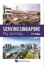 Serving Singapore: My Journey