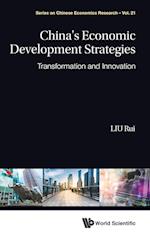 China's Economic Development Strategies: Transformation And Innovation