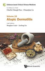 Evidence-based Clinical Chinese Medicine - Volume 16: Atopic Dermatitis
