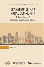 Change Of China's Rural Community: A Case Study Of Zhejiang's Jianshanxia Village