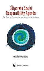 Corporate Social Responsibility Agenda, The: The Case For Sustainable And Responsible Business