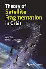 Theory Of Satellite Fragmentation In Orbit