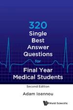 320 Single Best Answer Questions For Final Year Medical Students (Second Edition)