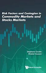 Risk Factors and Contagion in Commodity Markets and Stocks Markets