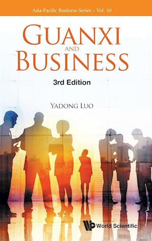 Guanxi and Business (Third Edition)