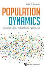 Population Dynamics: Algebraic And Probabilistic Approach