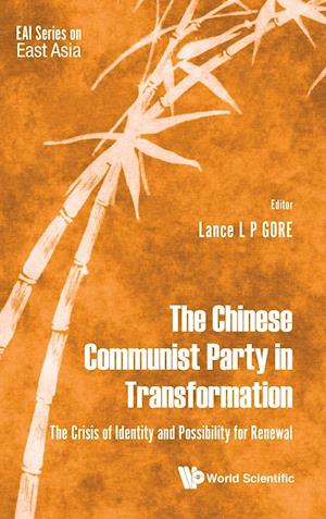 Chinese Communist Party in Transformation, The