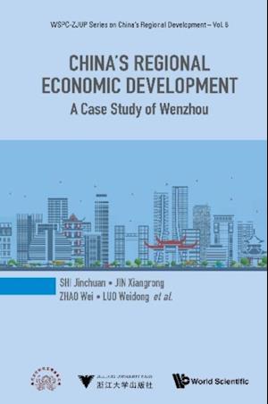 China's Regional Economic Development: A Case Study Of Wenzhou