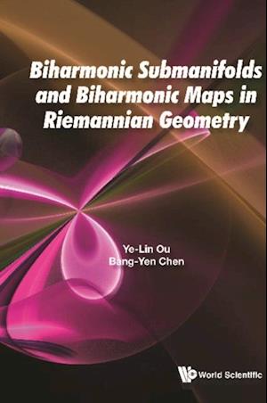 Biharmonic Submanifolds And Biharmonic Maps In Riemannian Geometry