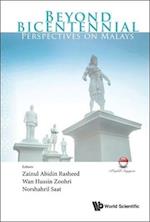 Beyond Bicentennial: Perspectives On Malays