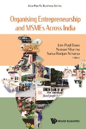 Organising Entrepreneurship And Msmes Across India