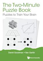 Two-minute Puzzle Book, The: Puzzles To Train Your Brain