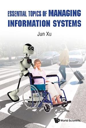 Essential Topics Of Managing Information Systems