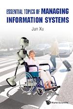 Essential Topics Of Managing Information Systems