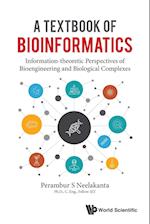 TEXTBOOK OF BIOINFORMATICS, A