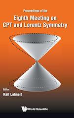 Cpt And Lorentz Symmetry - Proceedings Of The Eighth Meeting