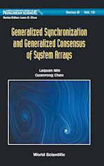 Generalized Synchronization And Generalized Consensus Of System Arrays