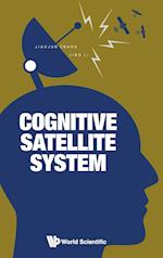 Cognitive Satellite System