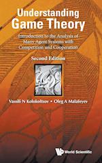 Understanding Game Theory: Introduction To The Analysis Of Many Agent Systems With Competition And Cooperation