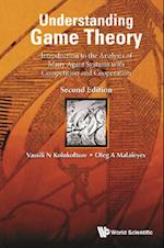 Understanding Game Theory: Introduction To The Analysis Of Many Agent Systems With Competition And Cooperation (Second Edition)