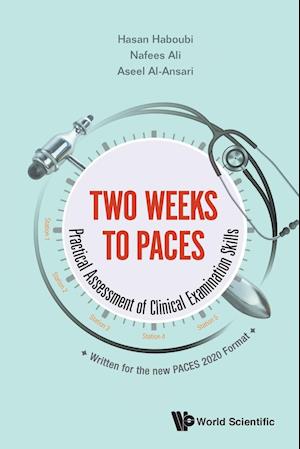 Two Weeks To Paces: Practical Assessment Of Clinical Examination Skills