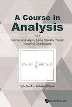 Course In Analysis, A - Vol V: Functional Analysis, Some Operator Theory, Theory Of Distributions