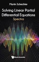 Solving Linear Partial Differential Equations: Spectra