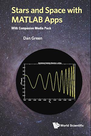Stars And Space With Matlab Apps (With Companion Media Pack)