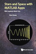 Stars And Space With Matlab Apps (With Companion Media Pack)