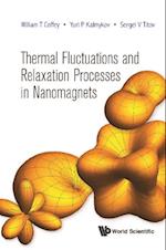 Thermal Fluctuations And Relaxation Processes In Nanomagnets