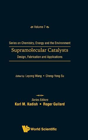 Supramolecular Catalysts: Design, Fabrication, And Applications