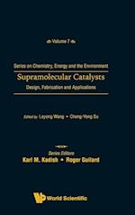 Supramolecular Catalysts: Design, Fabrication, And Applications