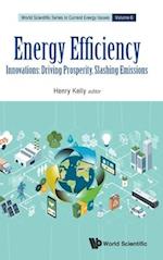 Energy Efficiency: Innovations: Driving Prosperity, Slashing Emissions