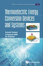 Thermoelectric Energy Conversion Devices And Systems