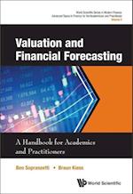 Valuation And Financial Forecasting: A Handbook For Academics And Practitioners