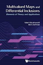 Multivalued Maps And Differential Inclusions: Elements Of Theory And Applications