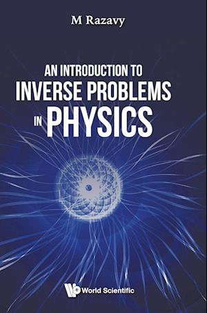 An Introduction to Inverse Problems in Physics